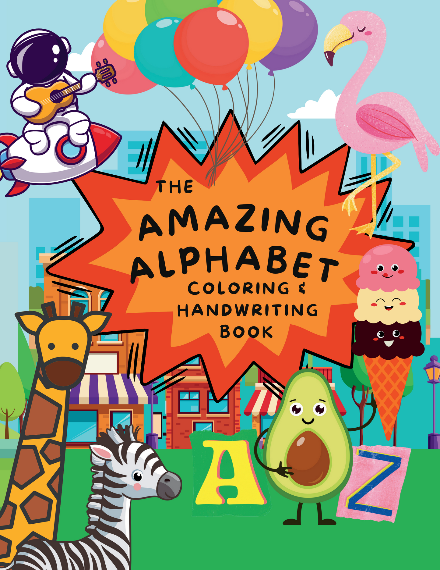 The Amazing Alphabet Coloring & Handwriting Book  |  Coloring Book